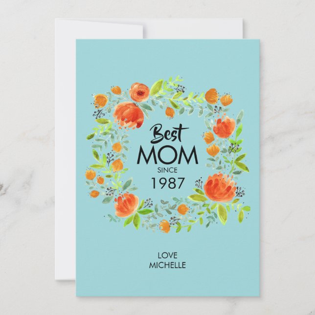 Best Mom Since Watercolor Floral Card (Front)