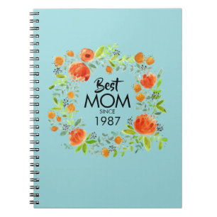 Best Mom Since Watercolor Floral Notebook