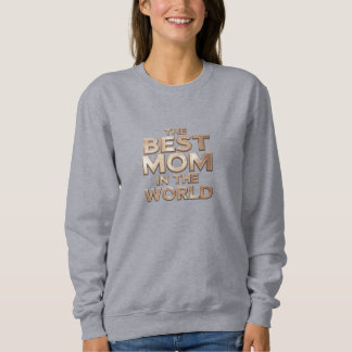best Mom sweatshirt grandma gift idea golden