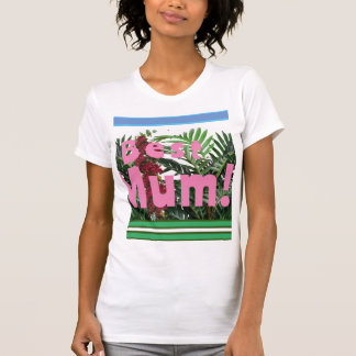 Best Mom! T-Shirt