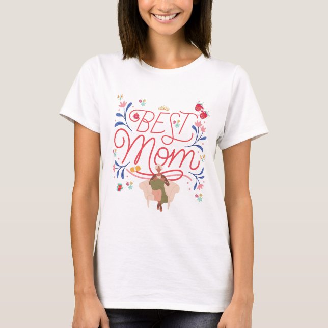 Best Mom T-Shirt (Front)