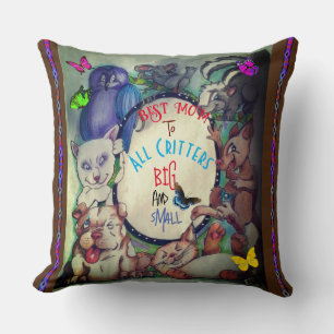 "Best Mom To All Critters Big and Small" Throw Pi Pillow