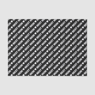 Best Mom White on Black Tissue Paper