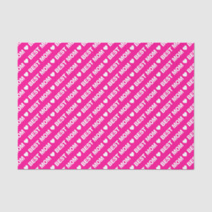 Best Mom White on Hot Pink Tissue Paper