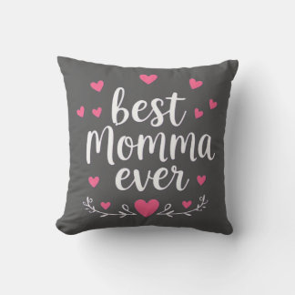 best momma ever grey throw pillow
