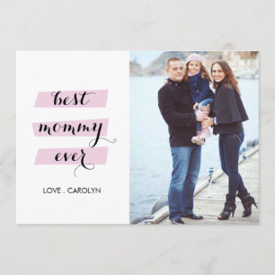 Best Mommy Ever Mother's day Card