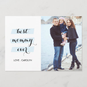 Best Mommy Ever Mother's day Card