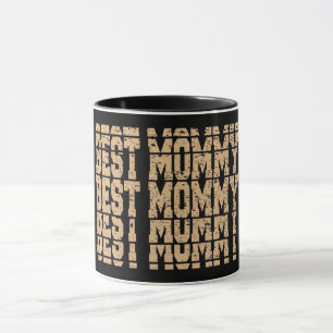 Best Mommy, mother's day Mug