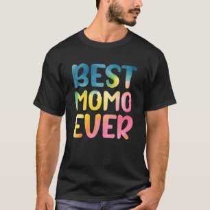 Best Momo Ever Mother's Day Momo T-Shirt