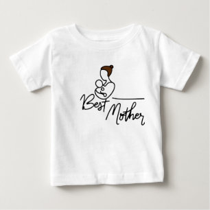Best Mother Baby T-Shirt
