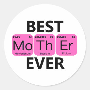 Best Mother Ever Periodic Table Classic Round Sticker