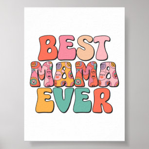 Best Mother Ever Poster