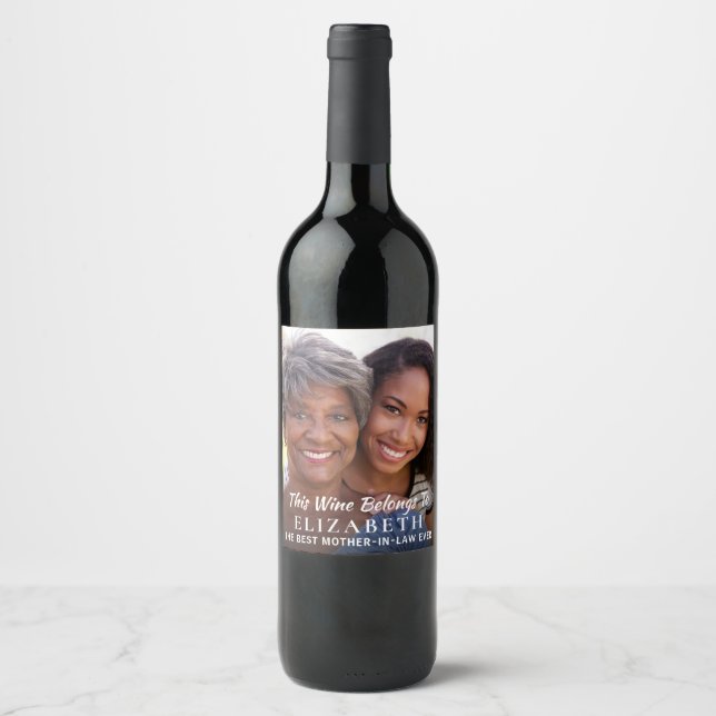 Best Mother-In-Law Ever Photo Personalized Wine Label (Front)