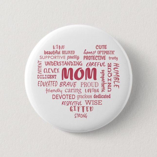 Best Mother qualities and mom characteristics Invi 2 Inch Round Button (Front)