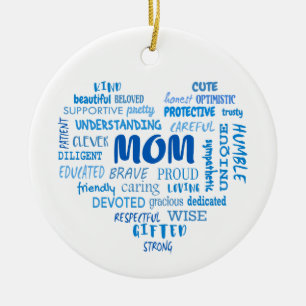 Best Mother qualities and mom characteristics Invi Ceramic Ornament