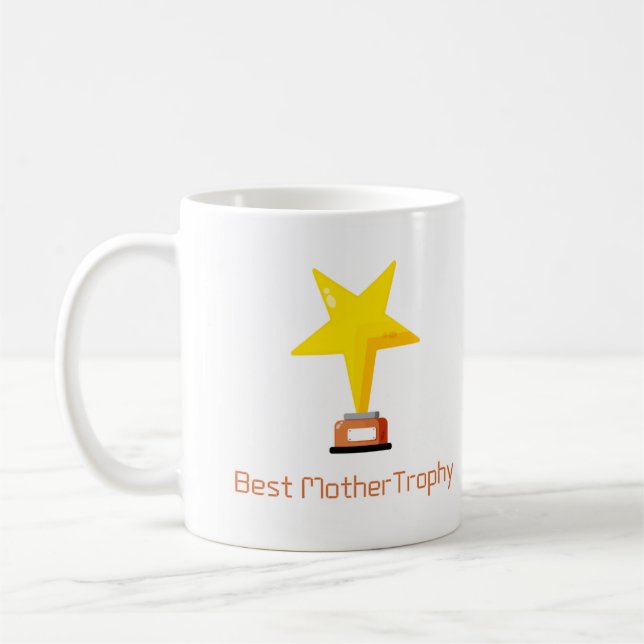 Best Mother Trophy on a  Coffee Mug (Left)