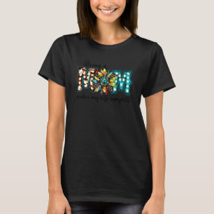 Best Motheru2019s Day Being A Mom Makes My Life Co T-Shirt
