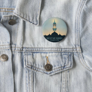 Best Muadhdhin Forever: Unique Mosque Design 2 Inch Round Button
