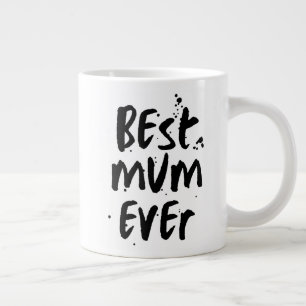 Best Mum Ever Modern Simple Mother's Day Large Coffee Mug