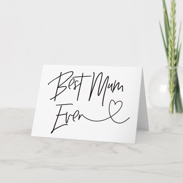 Best Mum Ever Mother's Day Card (Front)