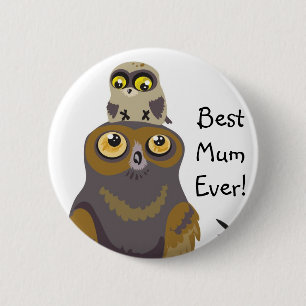 Best Mum Ever Owl button