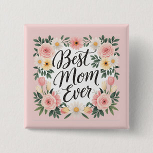 Best mum ever personalised Mothers Day 2 Inch Square Button