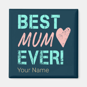 Best Mum Ever Vintage Mom Heart For Mother's Day Magnet