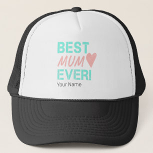 Best Mum Ever Vintage Mom Heart For Mother's Day Trucker Hat
