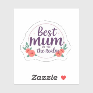 Best Mum in the Realm Queen Medieval Floral