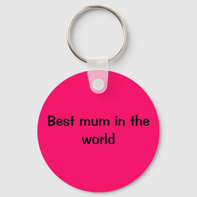 Best mum in the world keychain (Front)