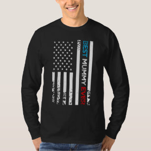 Best Mummy Ever US American Flag Mother s Day Mom T-Shirt