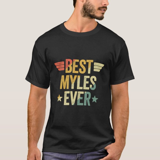 Best Myles Ever T-Shirt (Front)