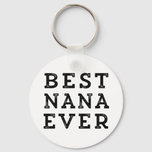 Best Nana Ever Keychain