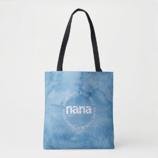 Best Nana Ever - Tote - Blue Sky Bag