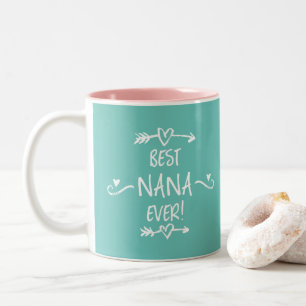 Best Nana  Ever Two-Tone Coffee Mug