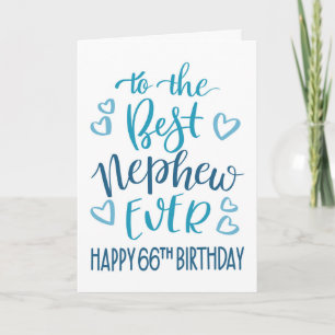 Best Nephew Ever 66th Birthday Typography in Blue Card
