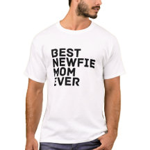 Best Newfie Mom Ever - Newfoundland Dog T-Shirt