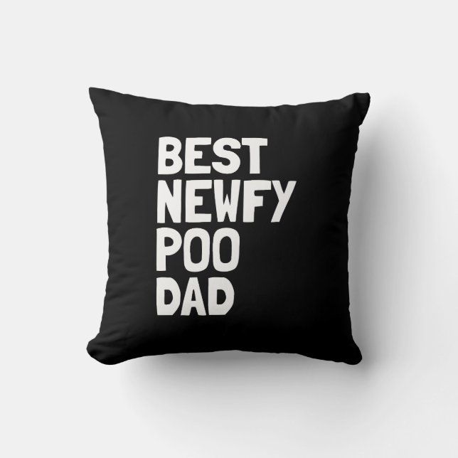 Best Newfypoo Dad Dog Gift Throw Pillow (Front)