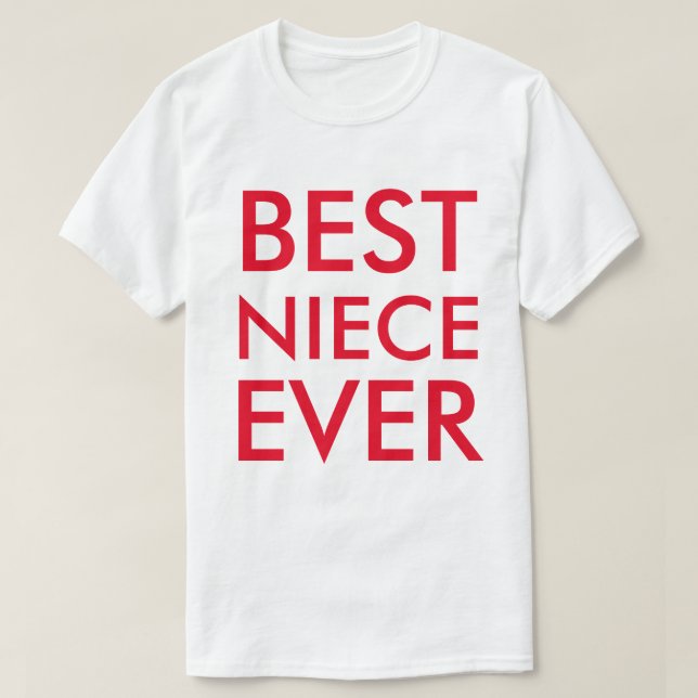 Best Niece Ever Modern Elegant Minimalist T-Shirt (Design Front)