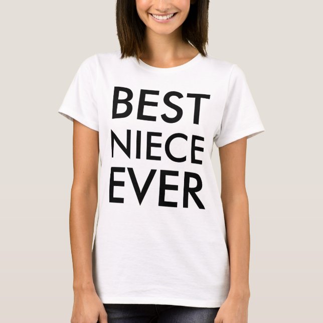 Best Niece Ever Modern Elegant Minimalist T-Shirt (Front)