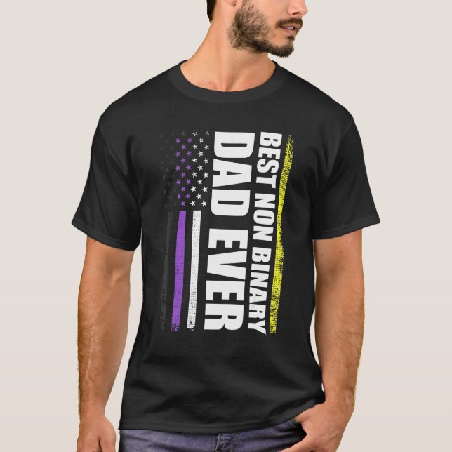 Best Non Binary Dad Ever Nonbinary Flag Pride Mont T-Shirt (Front)