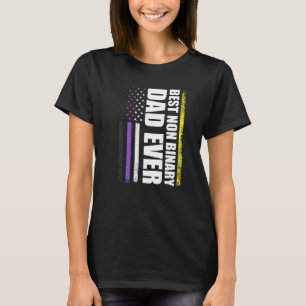 Best Non Binary Dad Ever Nonbinary Flag Pride Mont T-Shirt