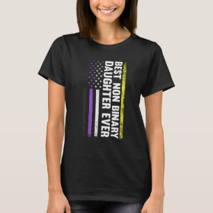 Best Non Binary Daughter Ever Nonbinary Flag Pride T-Shirt