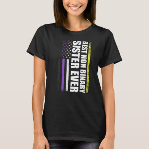 Best Non Binary Sister Ever Nonbinary Flag Pride M T-Shirt