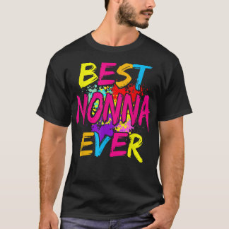 Best Nonna Ever Matching Family Colourful Mothers  T-Shirt