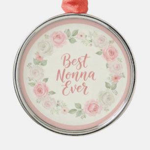 Best Nonna Ever Pink & Green Floral Wreath Metal Ornament