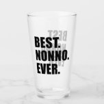 Best Nonno Ever Italian Grandfather Glass<br><div class="desc">Best Nonno Ever Italian Grandfather drinking glass. A great glass for an Italian grandpa. Let Nonno know that he's the greatest with this cool design. Great as a gift for Grandparents Day,  a birthday or Christmas.</div>