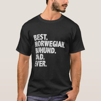 Best Norwegian Buhund Dad Ever Funny Dog Owner Dad T-Shirt