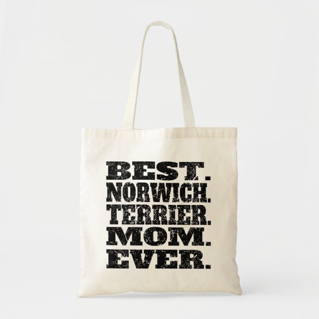 Best Norwich Terrier Mom Ever Tote Bag (Front)