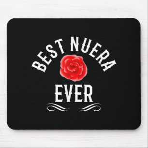 Best Nuera Ever  Spanish Daughter In Law Mouse Pad